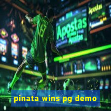 pinata wins pg demo